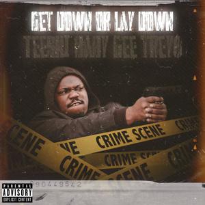 Get Down or Lay Down