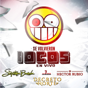 Se Volvieron Locos (En Vivo)