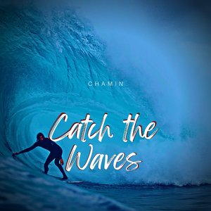 Catch the Waves