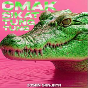 Omak Sikat Tung Tung