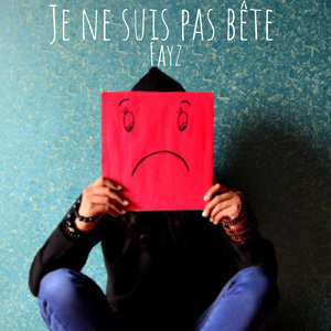 Je ne suis pas bête