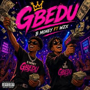 Gbedu (feat. WZX)