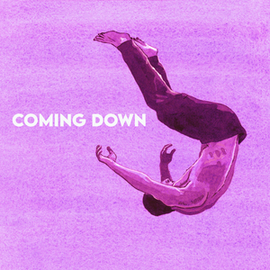 Coming Down