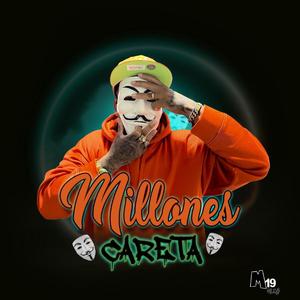Millones (Careta)