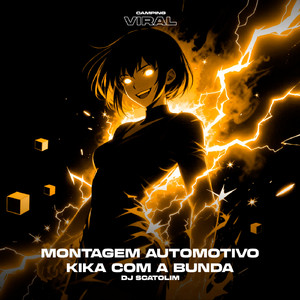 Montagem Automotivo Kika com a Bunda (feat. CAMPING VIRAL) (SLOWED)