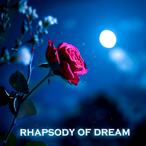 Rhapsody of Dream