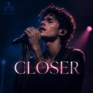 Closer