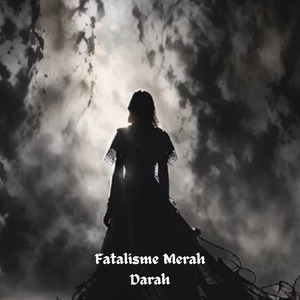 Fatalisme Merah Darah (Remastered 2024)
