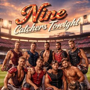 Nine Catchers