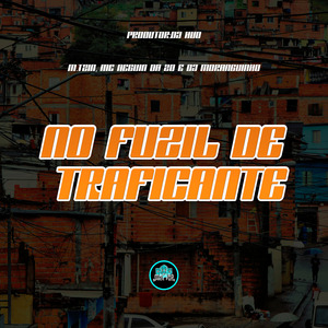 No Fuzil de Traficante