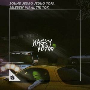 DJ SOUND JEDAG JEDUG CIPERI PAM PAM NASKY VAYOO V2 VIRAL TIK TOK