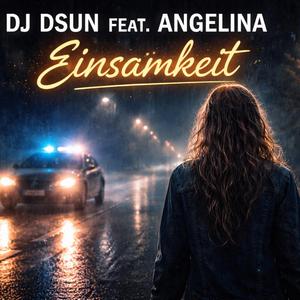 Einsamkeit (feat. Angelina)