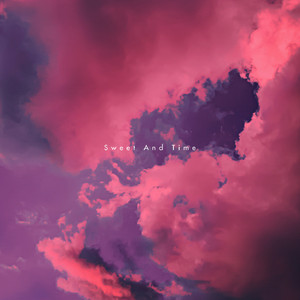 Sweet And Time