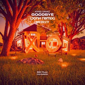 Goodbye x Jonh Remix (Døn DroBASS Medley)