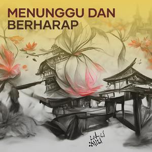 Menunggu Dan Berharap