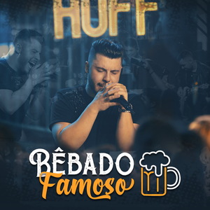 Bêbado Famoso (Ao Vivo)