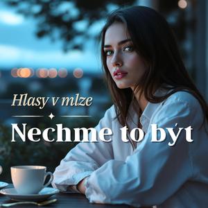 Nechme to být