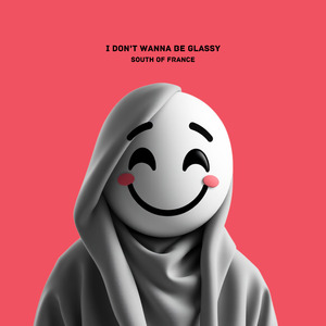 I Don’t Wanna Be Glassy