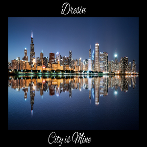 City Is Mine