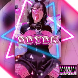 DDYDK (feat. DouGray)