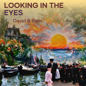 Looking in the Eyes (Remastered 2022)