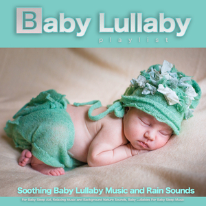 Baby Lullaby Playlist