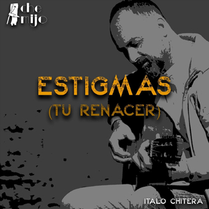 Estigmas (Tu Renacer)