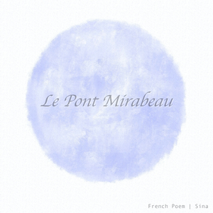 Le pont mirabeau (Apollinaire)
