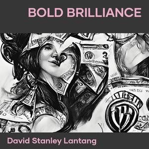 Bold Brilliance