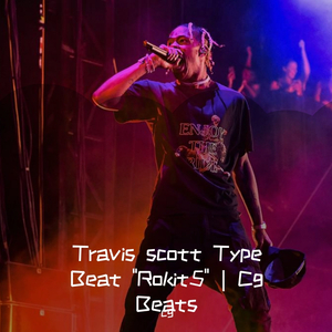 Travis scott Type Beat "RoKit5" | Cg Beats