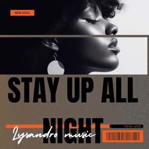 Stay up All Night
