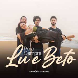 Para Sempre Lu e Beto