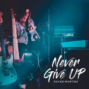 Never Give Up