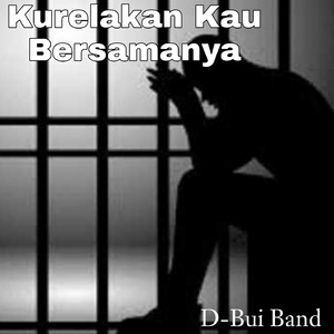 Kurelakan Kau Bersamanya