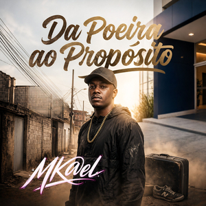 Da Poeira ao Proposito