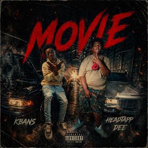 Movie (feat. HeadtappDee)