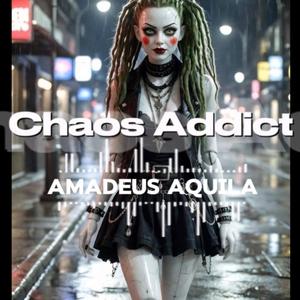 Chaos Addict