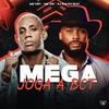 Mc Fopi - Mega - Joga a Bct