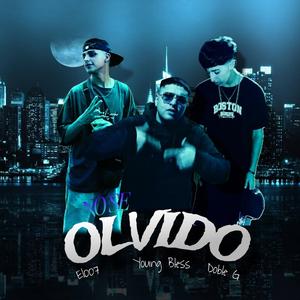 NO SE OLVIDO (feat. YOUNGBLESS, DOBLE G)