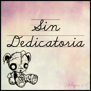 Sin Dedicatoria