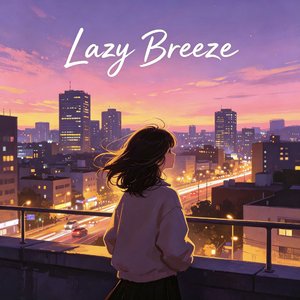 Lazy Breeze——柚可.wav