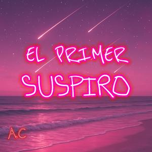 EL PRIMER SUSPIRO