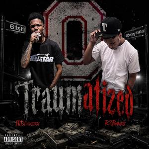 Traumatized (feat. R2banks)
