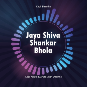Jaya Shiva Shankar Bhola