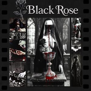 Black Rose (Bloody Chalice Mix)