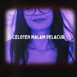 Celoteh Malam Pelacur