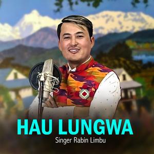 Hau Lungwa | Rabin Limbu