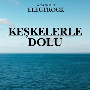 Keşkelerle Dolu