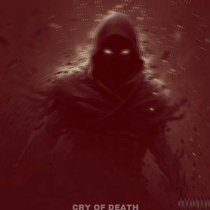 Cry of Death Slowed
