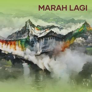 marah lagi